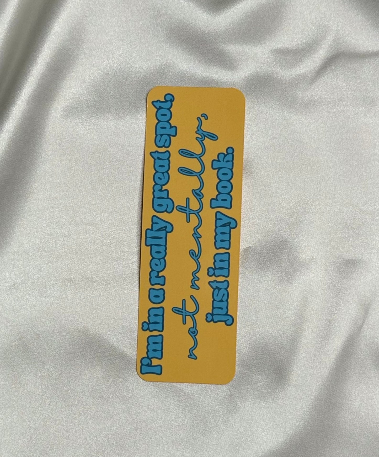 In A Great Spot Bookmark